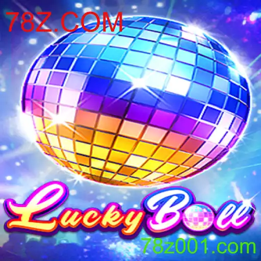 Descubra o Fascinante Mundo de LuckyBall e 78Z.COM